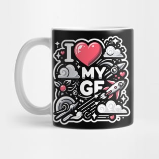 I Love My GF Mug